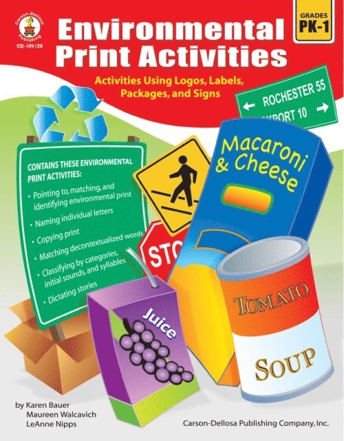 LeAnne Nipps, Karen Bauer, Maureen Walcavich - Environmental Print Activities, Grades PK - 1, E-bok