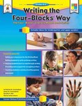Writing the Four-Blocks(R) Way, Grades K - 6