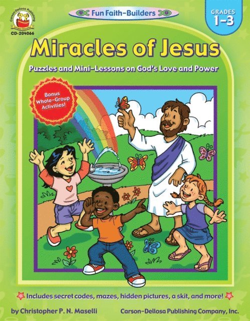 Christopher P. N. Maselli - Miracles of Jesus, Grades 1 - 3, E-bok