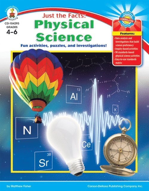 Matthew Fisher - Just the Facts: Physical Science, Grades 4 - 6, E-bok