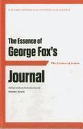 The Essence of ... George Fox's Journal