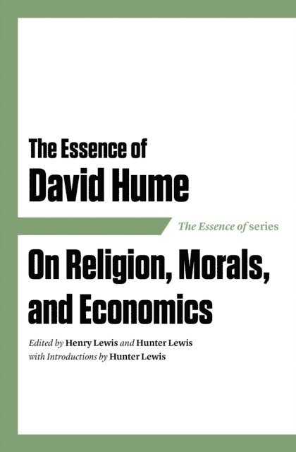 Hunter Lewis, Henry Lewis - Essence of David Hume, E-bok