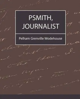 Psmith, Journalist