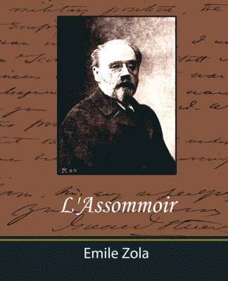 Zola Emile Zola, Emile Zola - L'Assommoir, Häftad