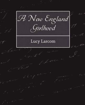 New England Girlhood