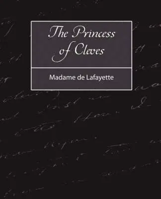 De Lafayette Madame De Lafayette, Madame de Lafayette - Princess of Cleves, Häftad