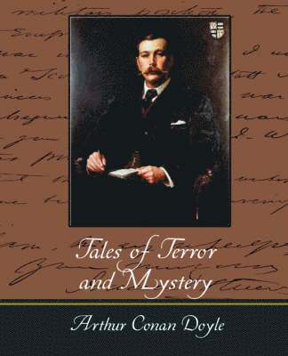 Arthur Conan Doyle - Tales of Terror and Mystery, Häftad