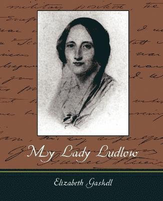 Gaskell Elizabeth Gaskell, Elizabeth Gaskell - My Lady Ludlow, Häftad