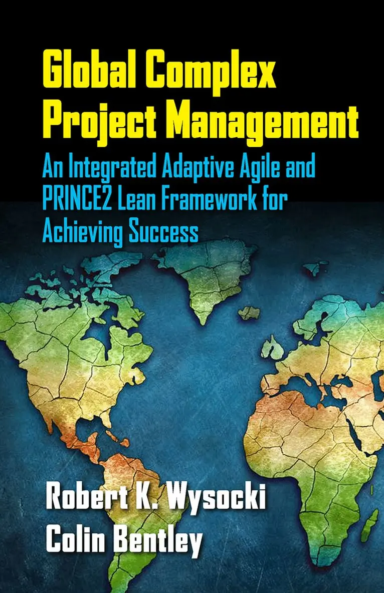 Robert Wysocki, Colin Bentley - Global Complex Project Management, Inbunden. Tillgänglighet: Tillfälligt slut