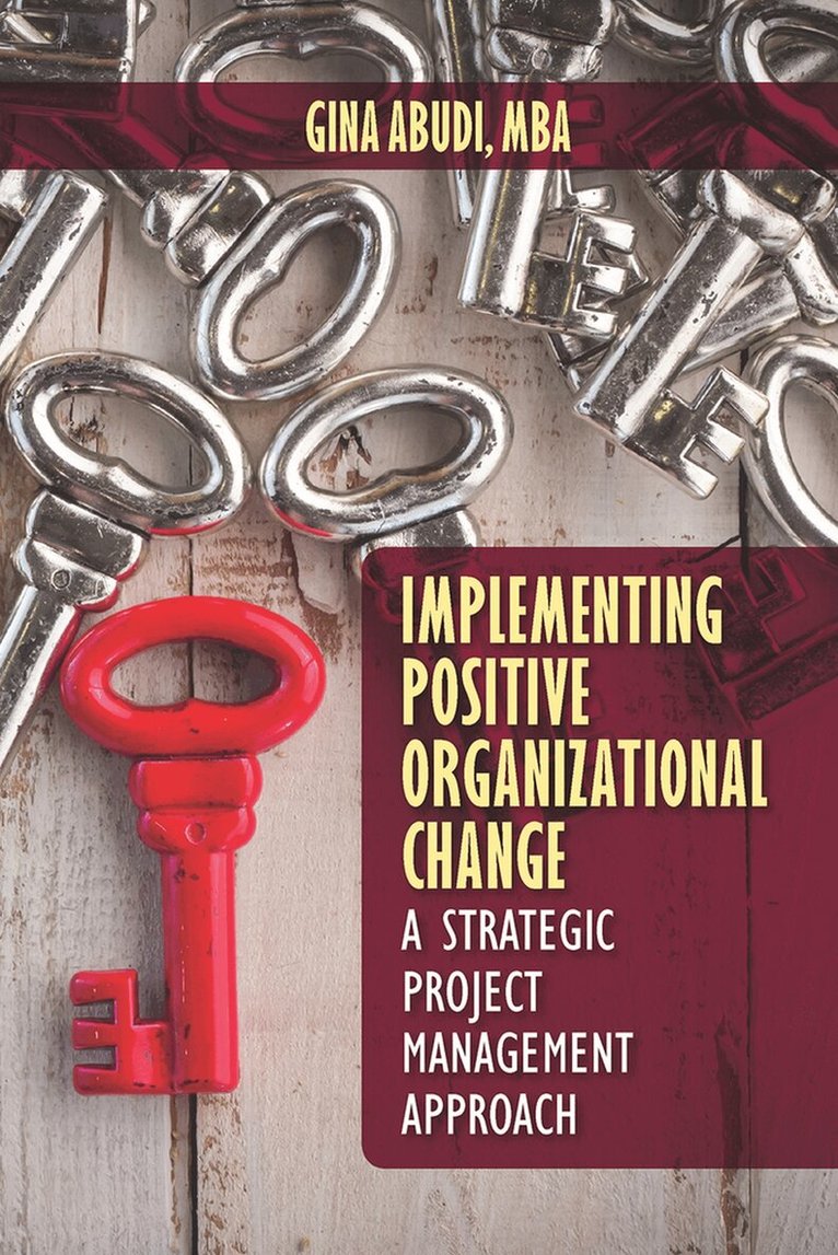 Gina Abudi - Implementing Positive Organizational Change, Inbunden. Tillgänglighet: Tillfälligt slut
