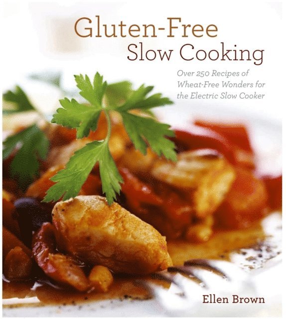 Ellen Brown - Gluten-Free Slow Cooking, E-bok