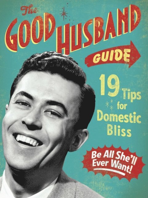 Ladies' Homemaker Monthly - Good Husband Guide, E-bok