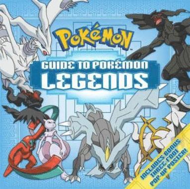 Guide to Pokemon Legends by Pikachu Press, Pikachu Press