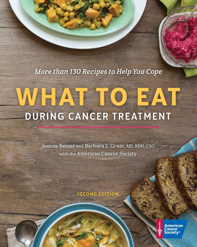American Cancer Society, Jeanne Besser, Barbara Grant - What to Eat During Cancer Treatment, Inbunden. Tillgänglighet: Lägg i varukorg