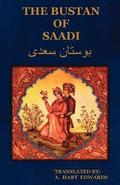 The Bustan of Saadi (the Garden of Saadi)