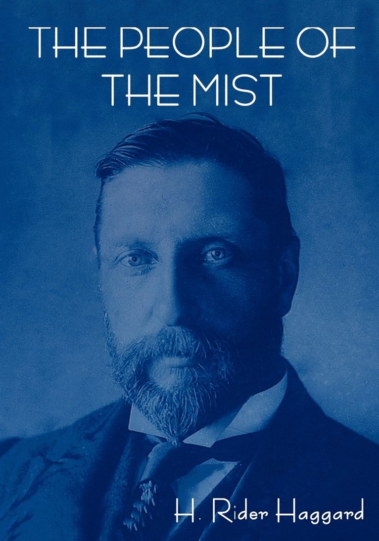 H Rider Haggard - People of the Mist, Häftad