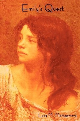Lucy M Montgomery - Emily's Quest, Häftad