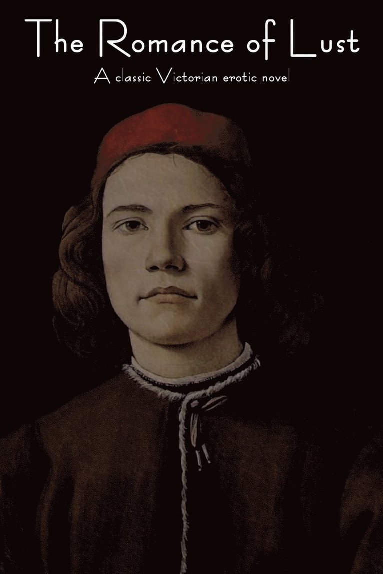 Anonymous - Romance of Lust, Häftad