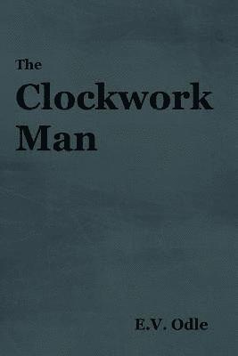 E V Odle - Clockwork Man, Häftad
