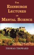 Edinburgh Lectures on Mental Science