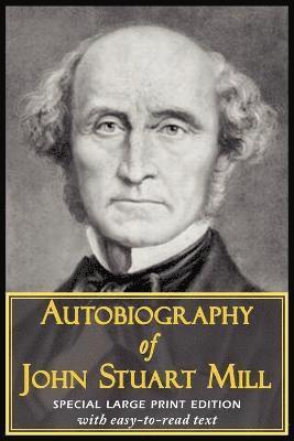 John Stuart Mill - Autobiography of John Stuart Mill, Häftad