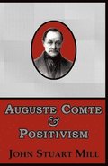 Auguste Comte & Positivism
