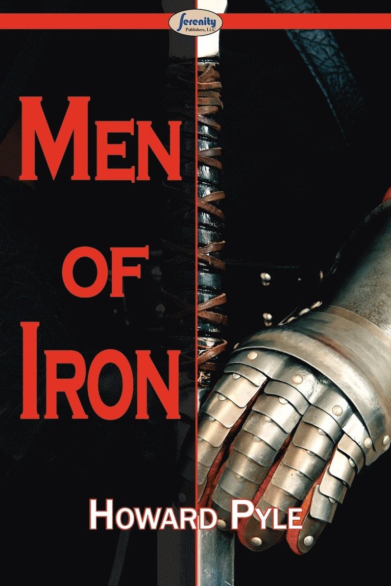 Howard Pyle - Men of Iron, Häftad