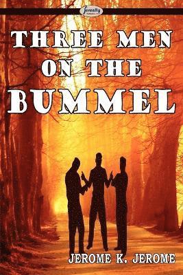 Jerome K Jerome - Three Men on the Bummel, Häftad
