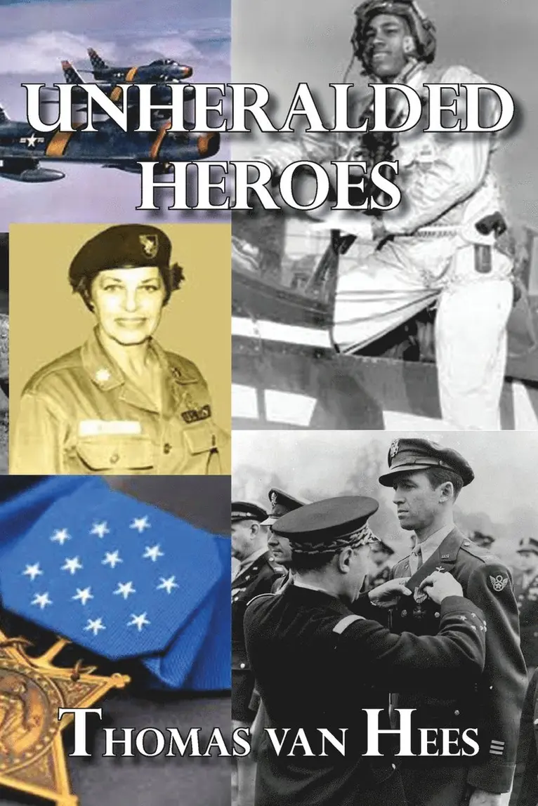 Tom Van Hees - Unheralded Heroes, Häftad. Tillgänglighet: Lägg i varukorg