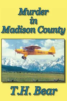 T H Bear - Murder in Madison County, Häftad. Tillgänglighet: Lägg i varukorg