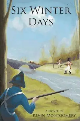 Kevin Montgomery - Six Winter Days, Häftad. Tillgänglighet: Lägg i varukorg