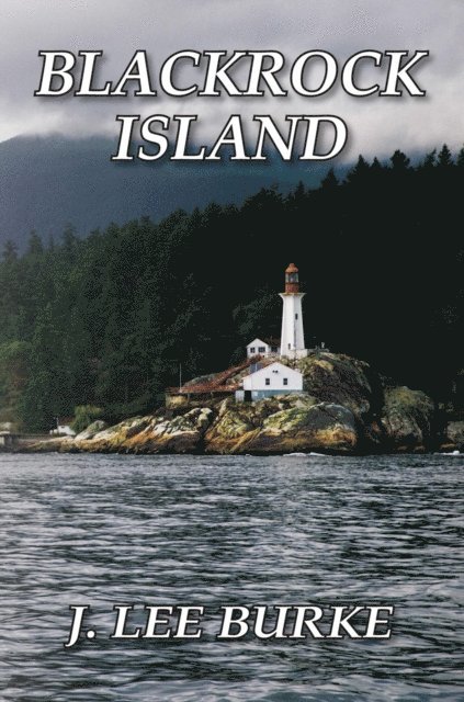 J. Lee Burke - Blackrock Island, E-bok
