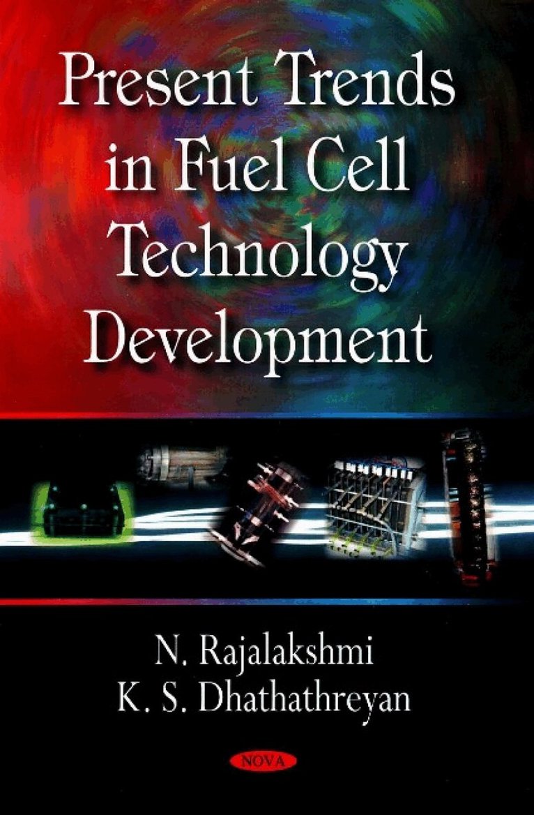 N Rajalakshmi, K S Dhathathreyan - Present Trends in Fuel Cell Technology Development, Häftad. Tillgänglighet: Lägg i varukorg