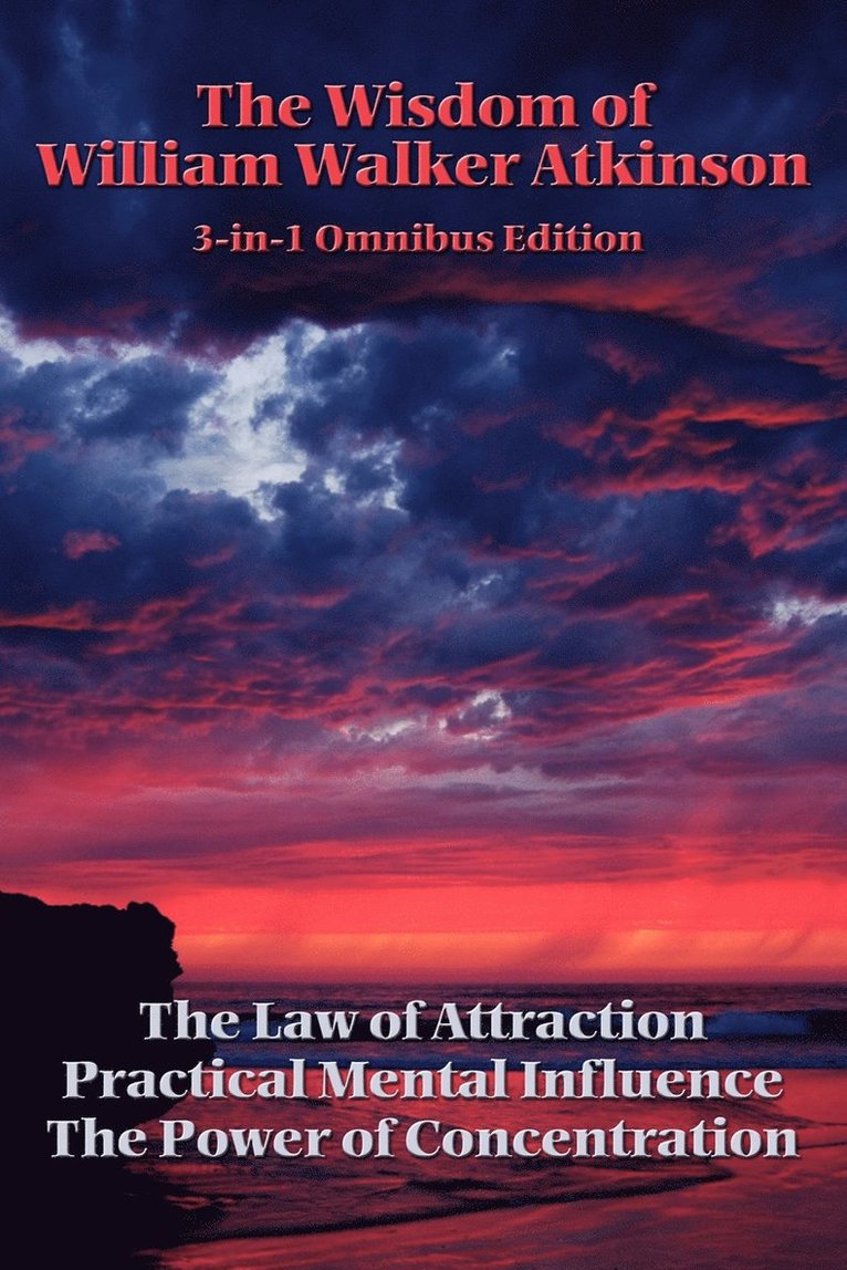William Walker Atkinson - Wisdom of William Walker Atkinson, Häftad