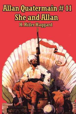 H Rider Haggard - She and Allan, Häftad