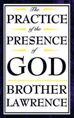 Brother Lawrence - Practice of the Presence of God, Häftad