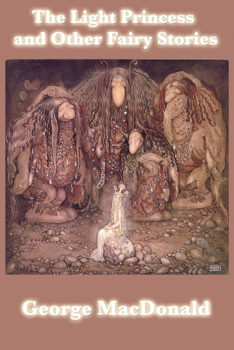 George MacDonald - Light Princess and Other Fairy Stories, Häftad