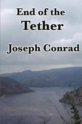 Joseph Conrad - End of the Tether, Häftad
