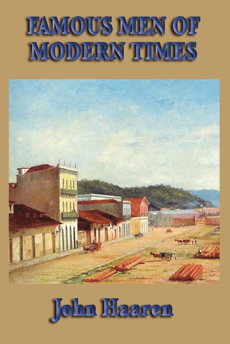 John Haaren - Famous Men of Modern Times, Häftad. Tillgänglighet: Lägg i varukorg