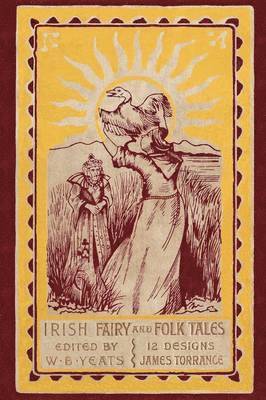 William B Yeats - Irish Fairy and Folk Tales, Häftad