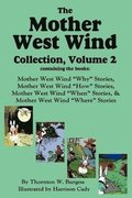 Mother West Wind Collection, Volume 2
