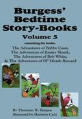 Burgess' Bedtime Story-Books, Vol. 5