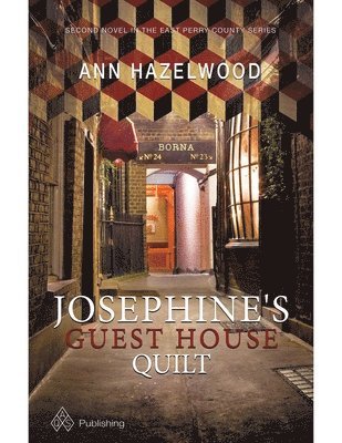 Ann Hazelwood - Josephine's Guest House Quilt, Häftad