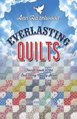 Ann Hazelwood - Everlasting Quilts, Häftad