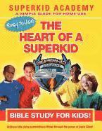 Kellie Copeland-Swisher, Dana Johnson - SKA Home Bible Study for Kids - The Heart of a Superkid, Häftad
