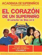 Kellie Copeland-Swisher, Dana Johnson - SKA SPANISH Curriculum Volume 4 - The Heart of a Superkid, Häftad