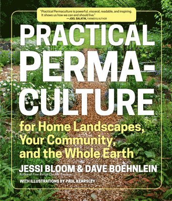 Dave Boehnlein, Jessi Bloom - Practical Permaculture, Häftad. Tillgänglighet: Lägg i varukorg