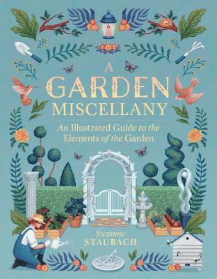 Garden Miscellany av Suzanne Staubach