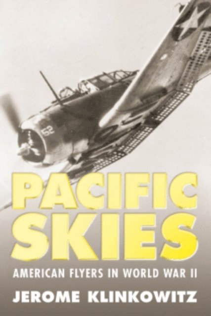 Jerome Klinkowitz - Pacific Skies, E-bok