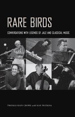 Thomas Rain Crowe, Nan Watkins - Rare Birds, Inbunden. Tillgänglighet: Tillfälligt slut